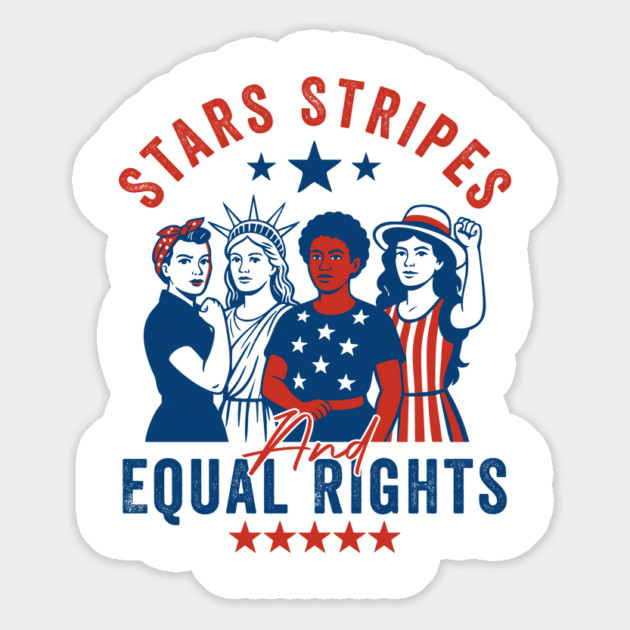 Stars Stripes And Equal Rights – 4th of July Feminist Equality Design Magnet by ArtistTee ⭐⭐⭐⭐⭐