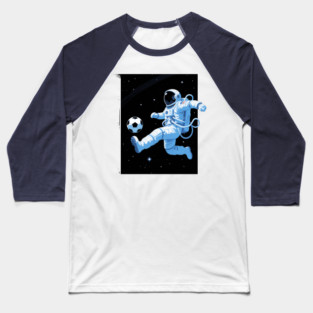 Soccer Astronaut Space Stars Baseball T-Shirt