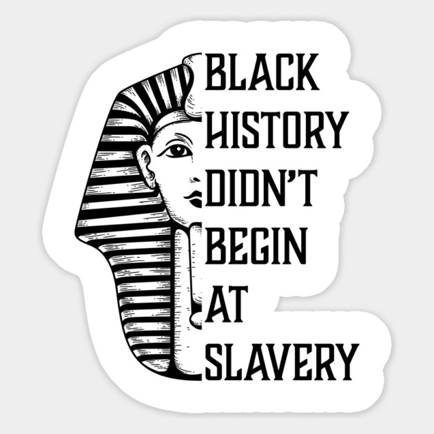 Black History Didn't Start At Slavery, Black History, African American Magnet by UrbanLifeApparel