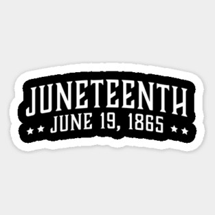 Juneteenth June 19, 1865, Black history, African American Magnet