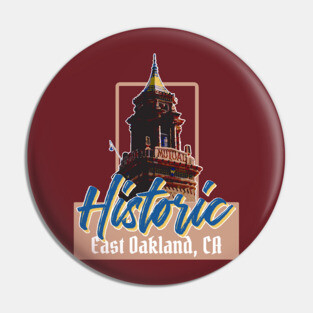 Historic East Oakland Pin