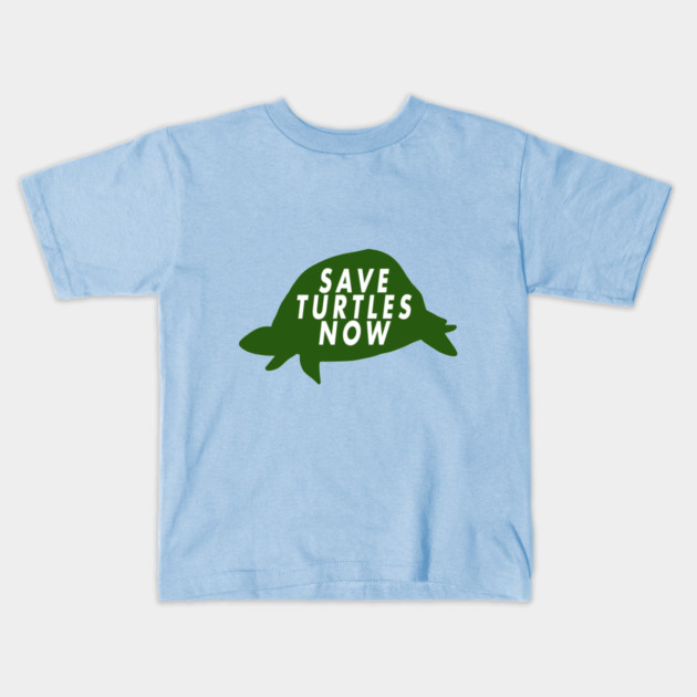 Save Turtles Now Kids T-Shirt by Margin's Store