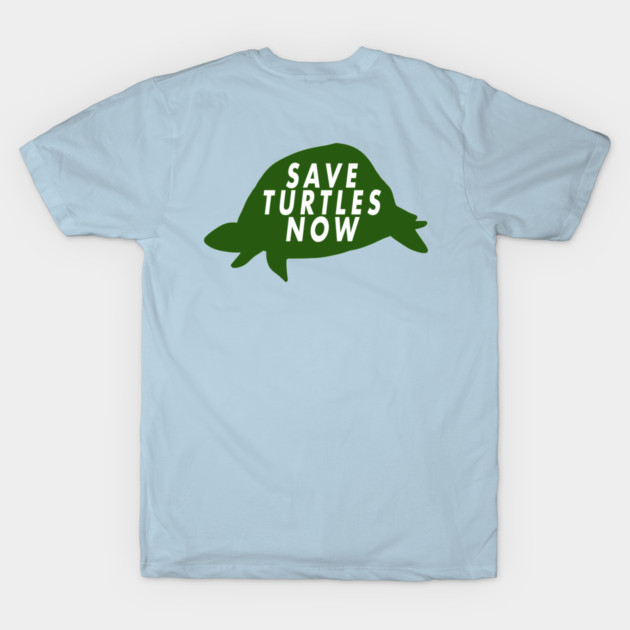 Save Turtles Now by Margin's Store