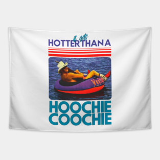Hotter Than A Hoochie Coochie Chattahoochee Alan Jackson Country Song Summer Tapestry
