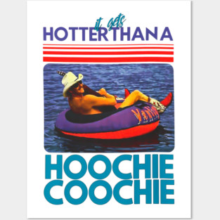 Hotter Than A Hoochie Coochie Chattahoochee Alan Jackson Country Song Summer Posters and Art