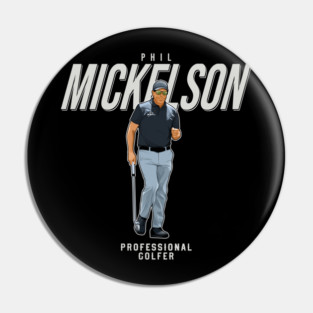 Phil Mickelson #1 Pro Golfer Pin