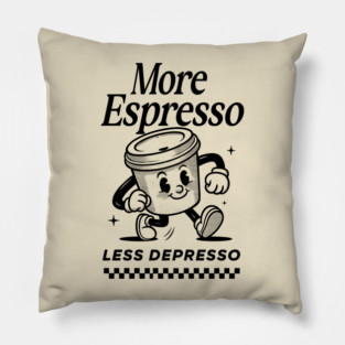 More Espresso Pillow