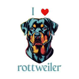 I Love Rottweiler, Dog Lover, Gift for Dog Lovers T-Shirt
