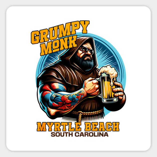 The Grumpy Monk South Carolina Myrtle Beach Surfside Beach Magnet by Joaddo