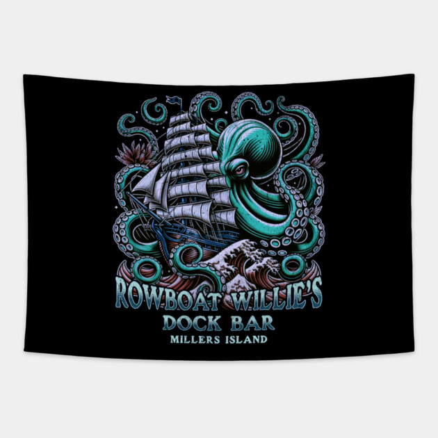 RowBoat Willie's Dock Bar Millers Island Sparrows Point Maryland Kraken Edition Tapestry by Joaddo