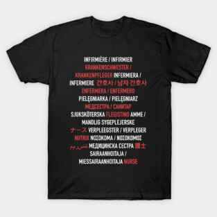Nurse in Different Languages (Male and Female) T-Shirt