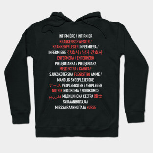 Nurse in Different Languages (Male and Female) Hoodie