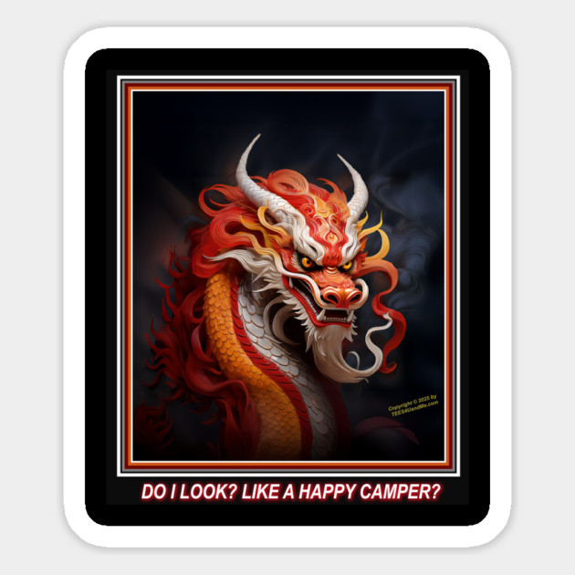 RAGING DRAGON # 1 HAPPY CAMPER?? Magnet by Erik's Store