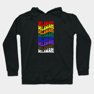 Delaware Rainbow Proud (white lettering) Hoodie