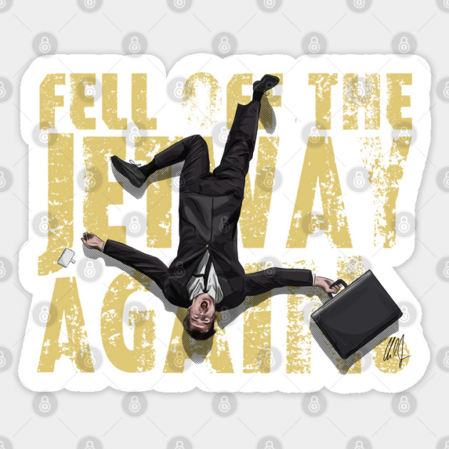 Dumb and Dumber: The Jetway Again Sticker by 51Deesigns