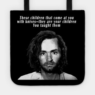 You Taught Them Tote