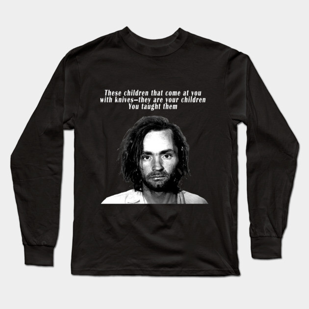You Taught Them Long Sleeve T-Shirt by Margin's Store