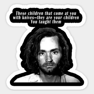 You Taught Them Sticker