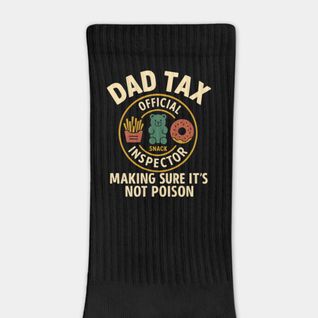 Dad Tax Official Snack Inspector Funny Father’s Day by ArtistTee ⭐⭐⭐⭐⭐