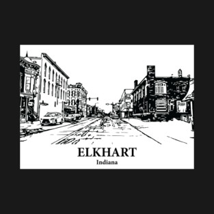 Elkhart - Indiana T-Shirt