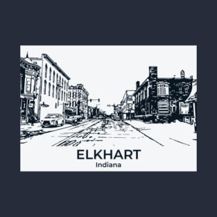 Elkhart - Indiana T-Shirt