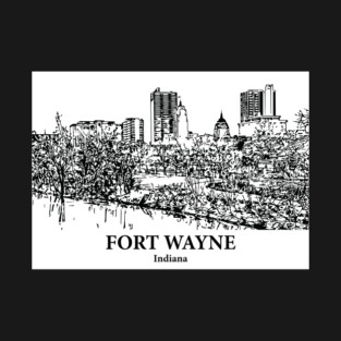 Fort Wayne - Indiana T-Shirt