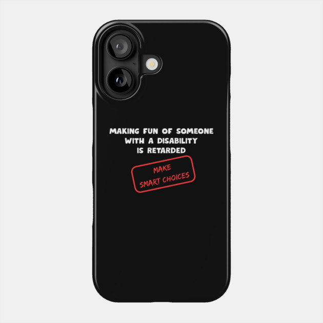 Make Smart Choices Phone Case by Low Life Shirts