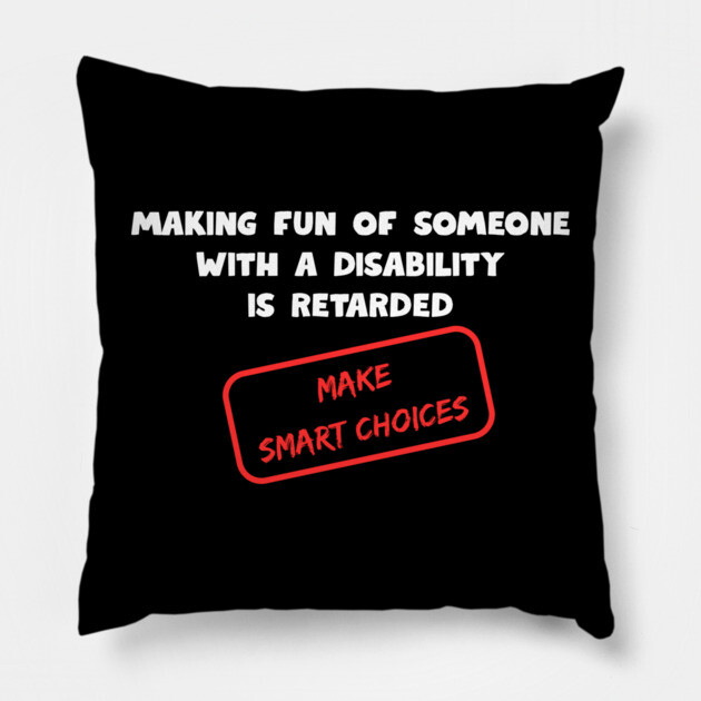 Make Smart Choices Pillow by Low Life Shirts