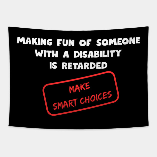 Make Smart Choices Tapestry by Low Life Shirts