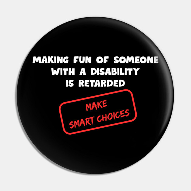Make Smart Choices Pin by Low Life Shirts