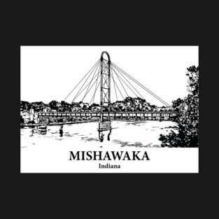 Mishawaka - Indiana T-Shirt