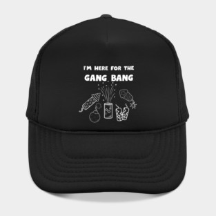 Here for the gangbang - Fireworks Hat