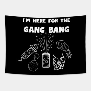 Here for the gangbang - Fireworks Tapestry