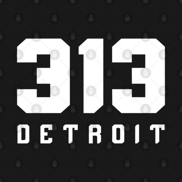 313 Detroit by ＤＥＴＲＯＩＴ ＳＴＡＴＥ™