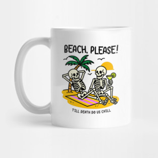 BEACH PLEASE Mug