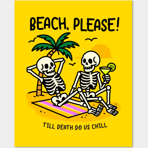 BEACH PLEASE Wall Art by Fabrik