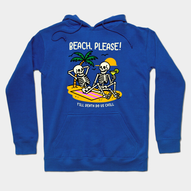 BEACH PLEASE Hoodie by Fabrik
