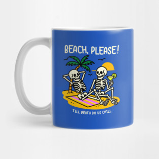 BEACH PLEASE Mug
