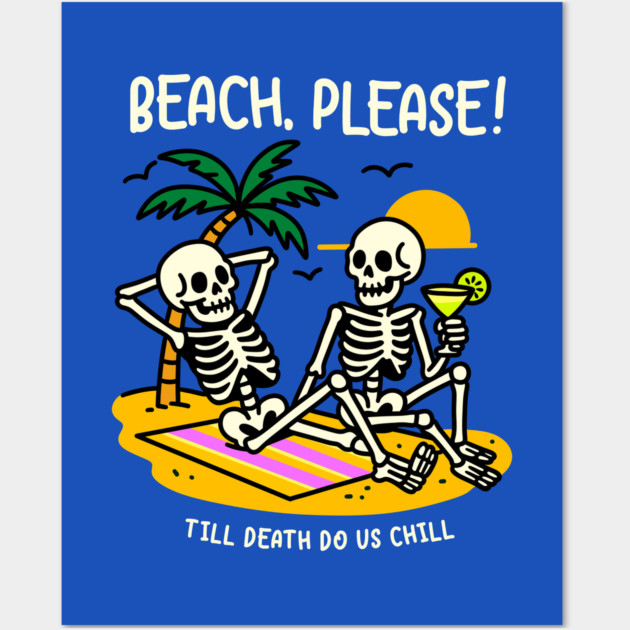 BEACH PLEASE Wall Art by Fabrik