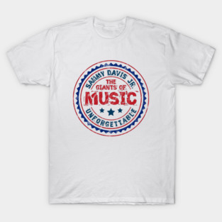 Sammy Davis Jr. MW 7/7/26 Music D5087 T-Shirt