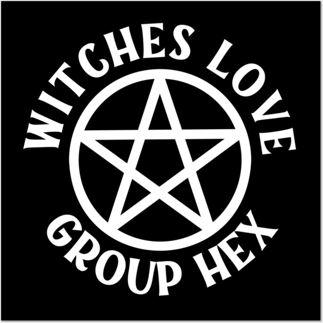 Witches Love Group Hex Pagan Wiccan Cheeky Witch® Wall Art by Cheeky Witch