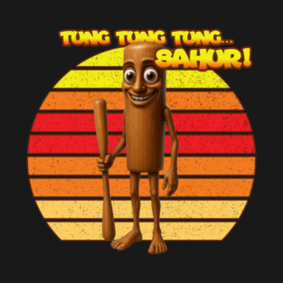 Tung tung tung Sahur! Tee – Absurd Brainrot Energy | Memecore Collection T-Shirt T-Shirt