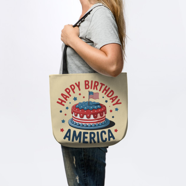 Happy Birthday America 4th Of July by Creatifly Graphic Tees