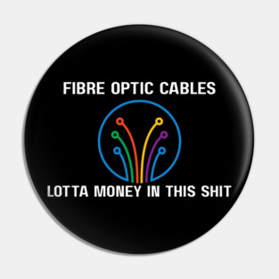 Fibre Optic Cables - Sopranos Pin