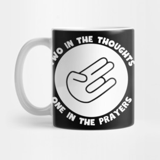 Thoughts and Prayers Mug