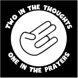 Thoughts and Prayers Posters and Art