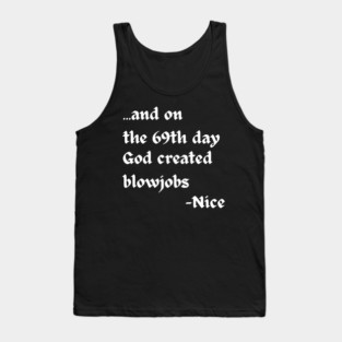 And on the 69th Day Tank Top