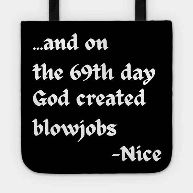 And on the 69th Day Tote by Low Life Shirts