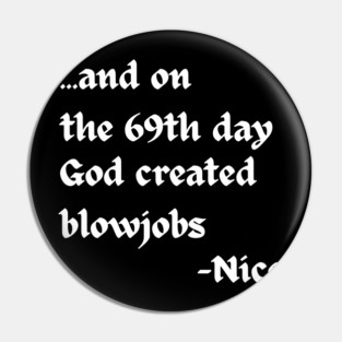 And on the 69th Day Pin