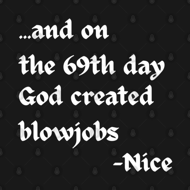 And on the 69th Day by Low Life Shirts